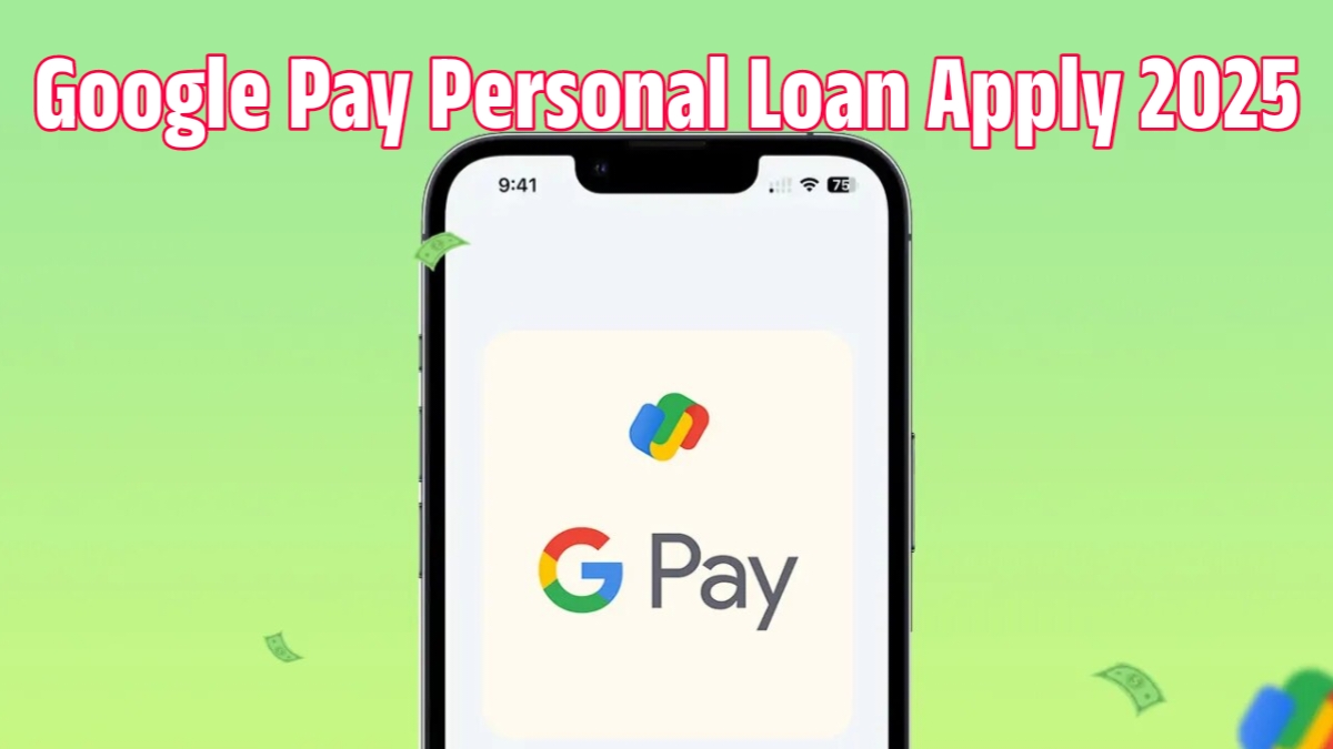 Google Pay Personal Loan Apply 2025
